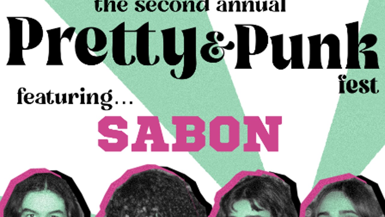 The Second Annual Pretty & Punk Fest