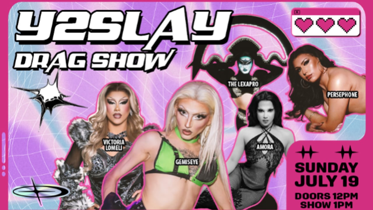 Y2SLAY DRAG SHOW