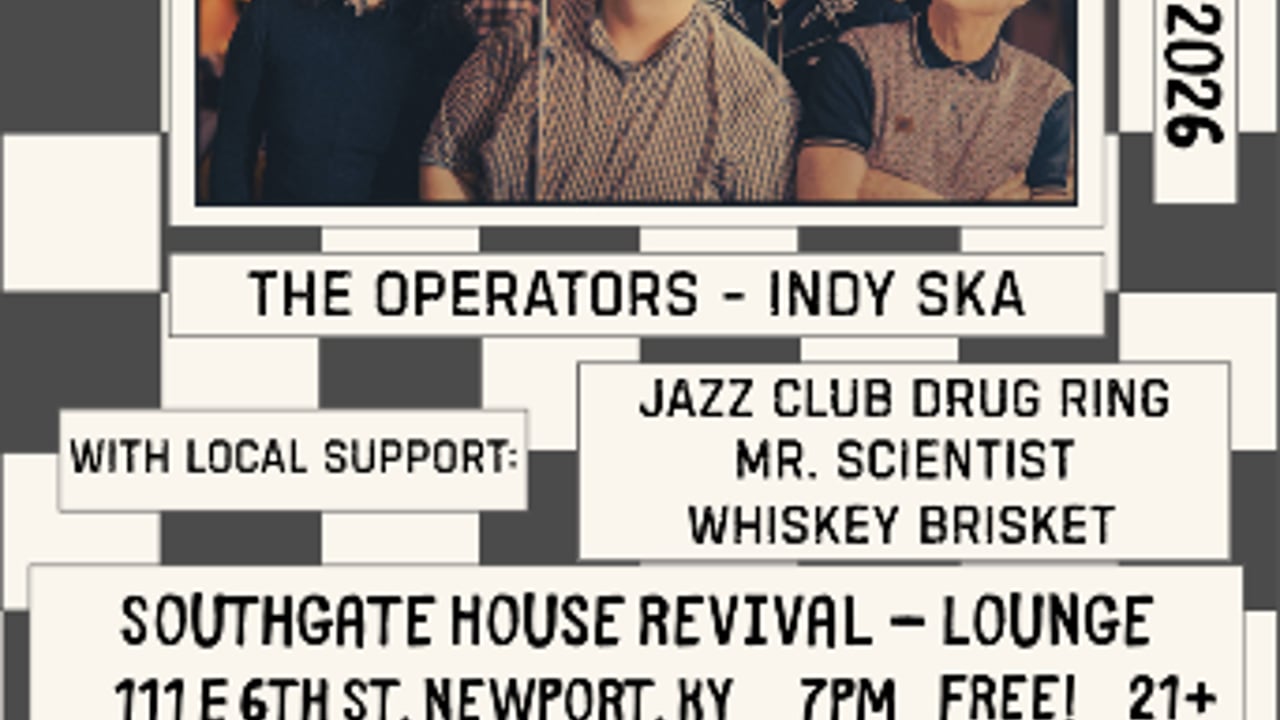 The Operators, Jazz Club Drug Ring, Mr. Scientist, Whiskey Brisket