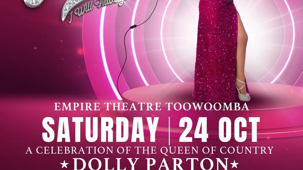 DOLLY: I Will Always Love You - Toowoomba 