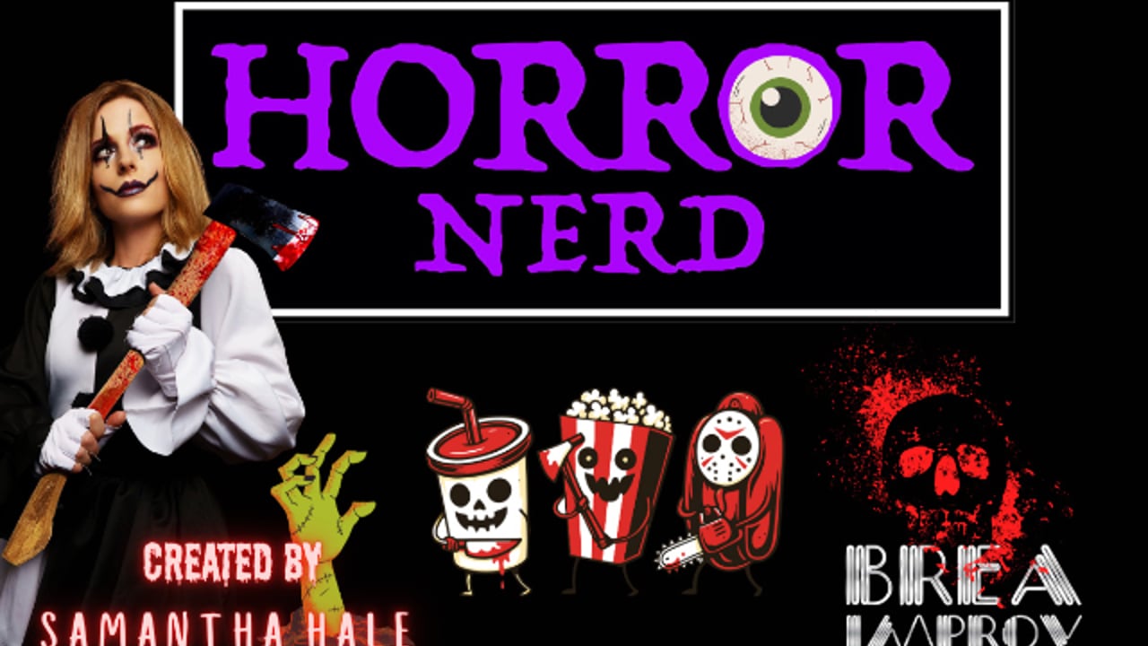 Horror Nerd with Samantha Hale