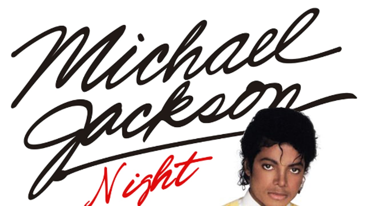MICHAEL JACKSON NIGHT