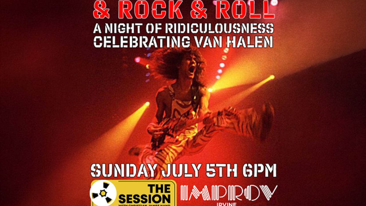 Christian James Hand: Sex & Laughs & Rock & Roll: A Night of Ridiculousness Celebrating Van Halen