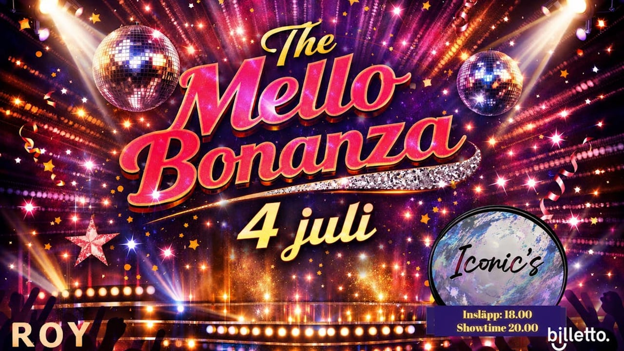 The Mello Bonanza 