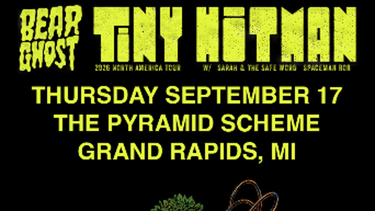 Bear Ghost: Tiny Hitman Tour 2026 + Sarah and the Safe Word + Spaceman Bob