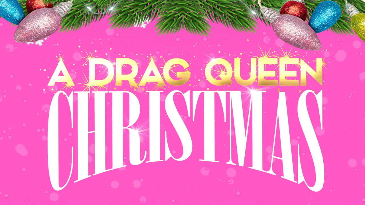 A Drag Queen Christmas
