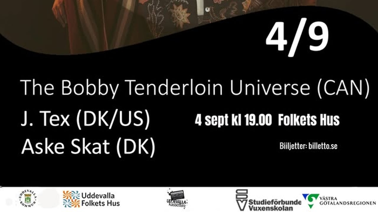 COUNTRY NIGHT: The Bobby Tenderloin Universe (CAN), J. Tex (US/DK), Aske Skat (DK) - Folkets Hus