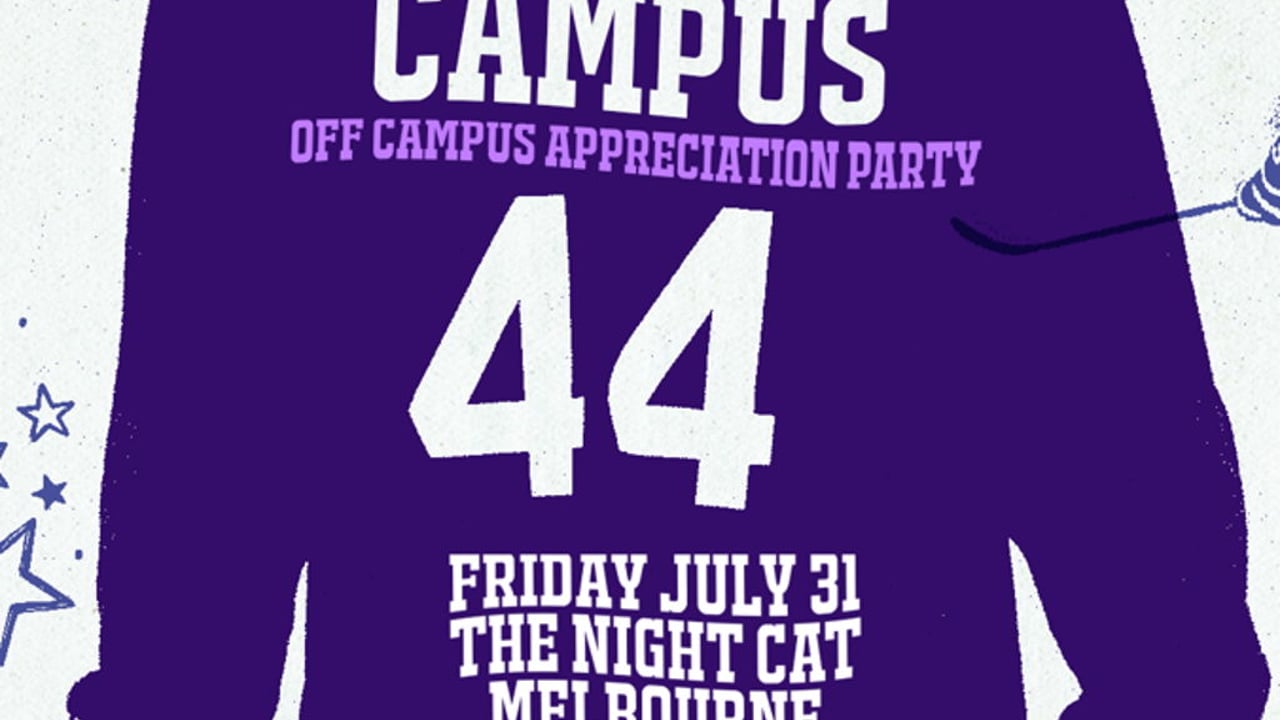 Club Campus: Off Campus Appreciation Party - Melbourne