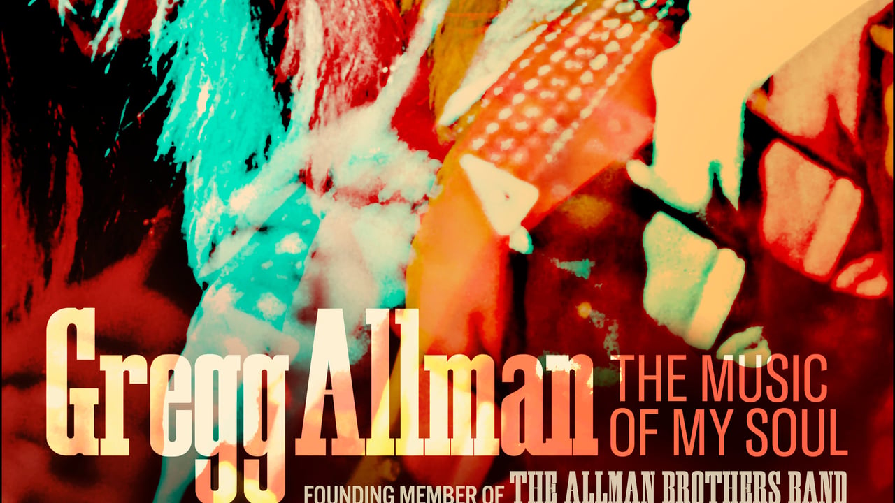 Gregg Allman: The Music of My Soul