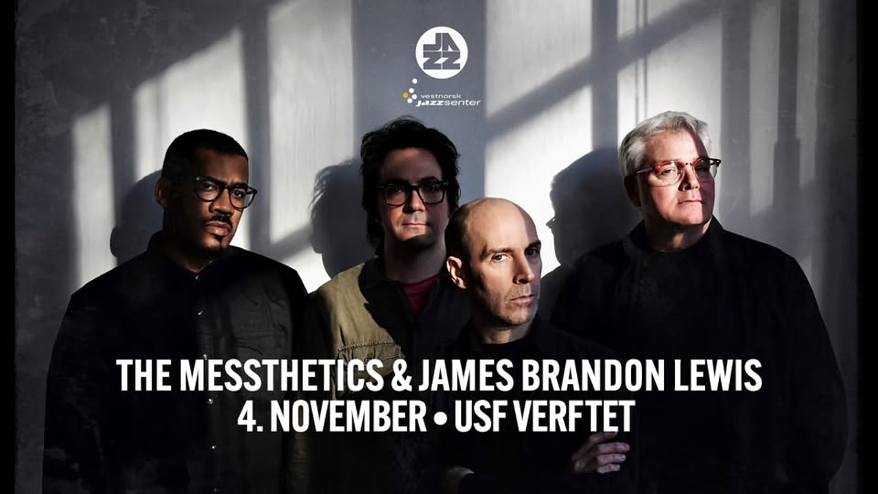 The Messthetics & James Brandon Lewis // Bergen Jazzforum
