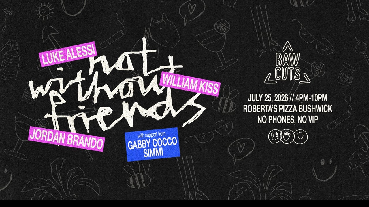 RAW CUTS: Not Without Friends