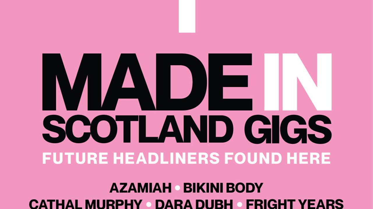 Made in Scotland Gigs presented by Wide Days