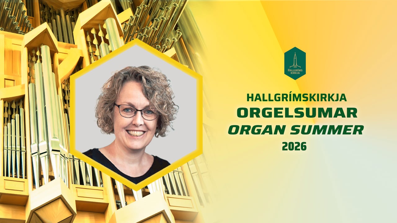 Orgelsumar í Hallgrímskirkju - Anne Kirstine Mathiesen