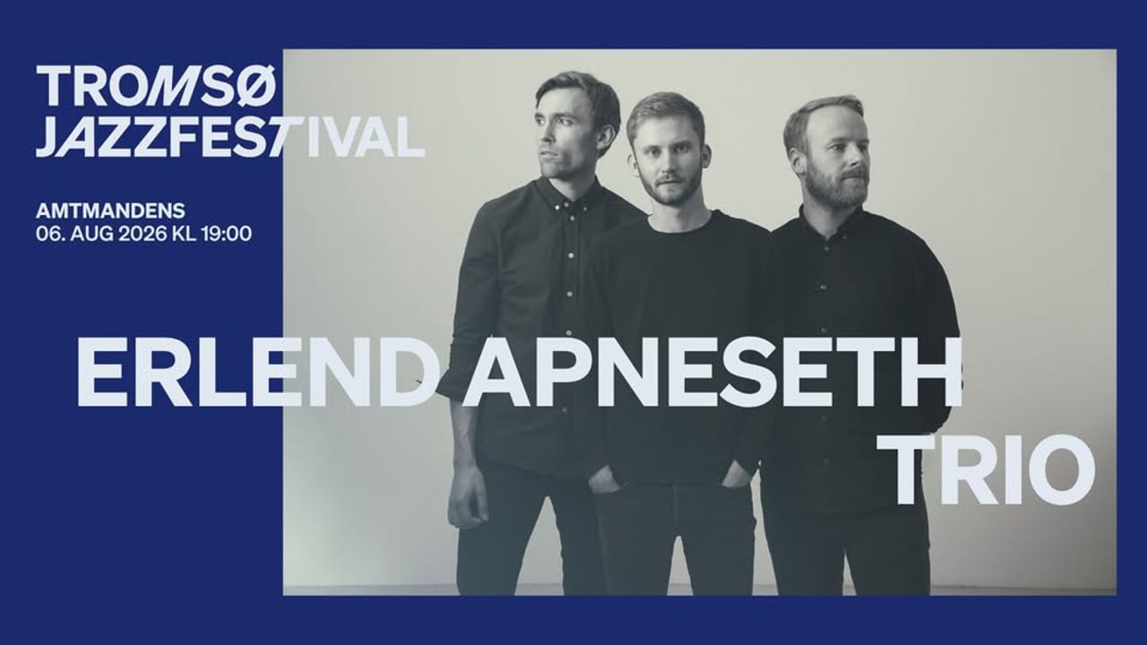 ERLEND APNESETH TRIO
