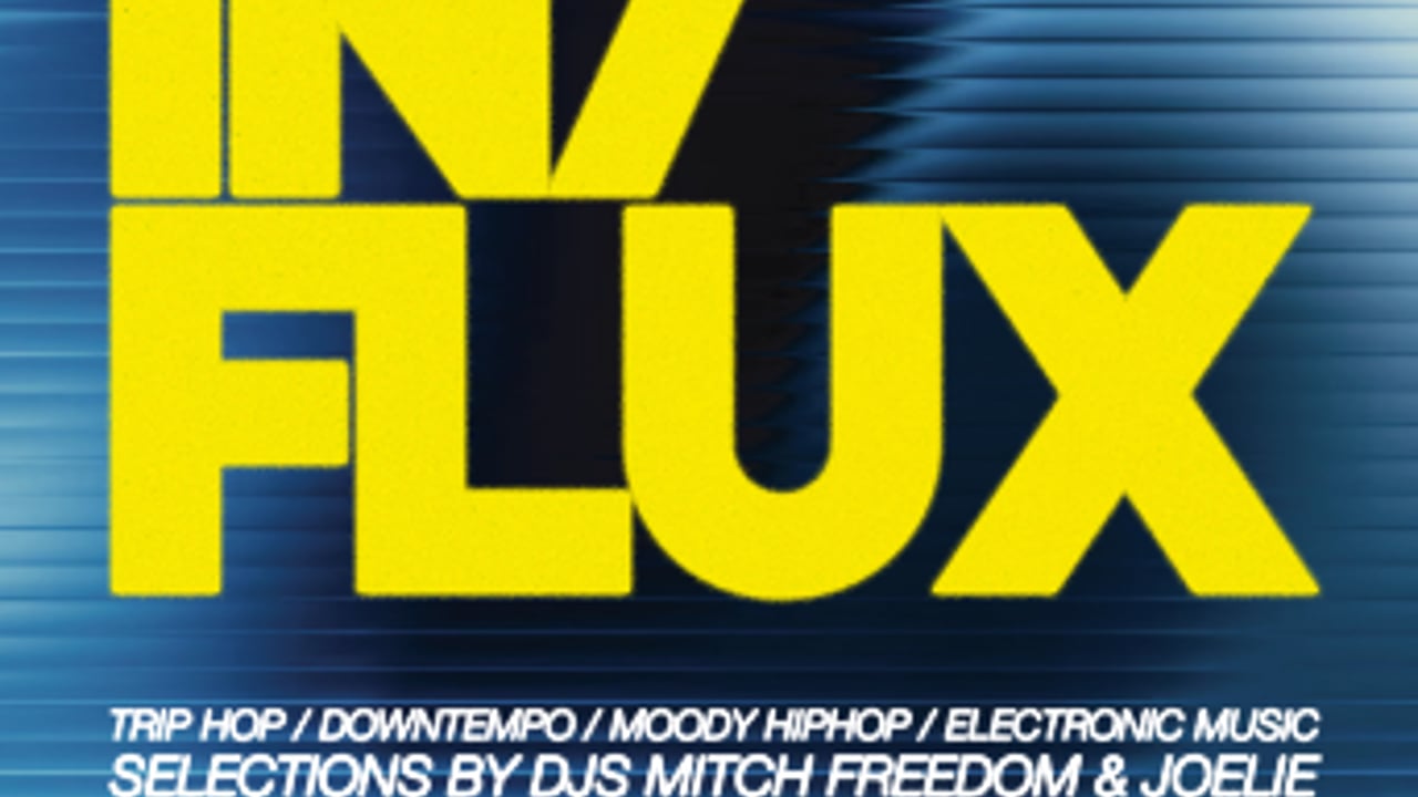 IN/FLUX WITH MITCH FREEDOM AND JOELIE