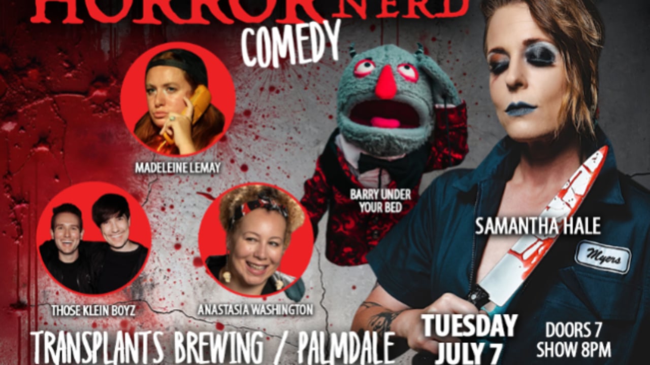 FREE SHOW: HORROR NERD COMEDY- COMEDIANS TAKING ON THE MOST ICONIC MOVIES