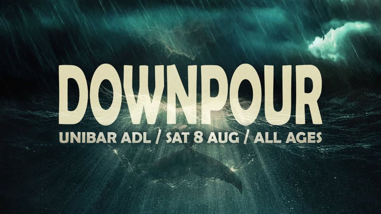 DOWNPOUR FESTIVAL 