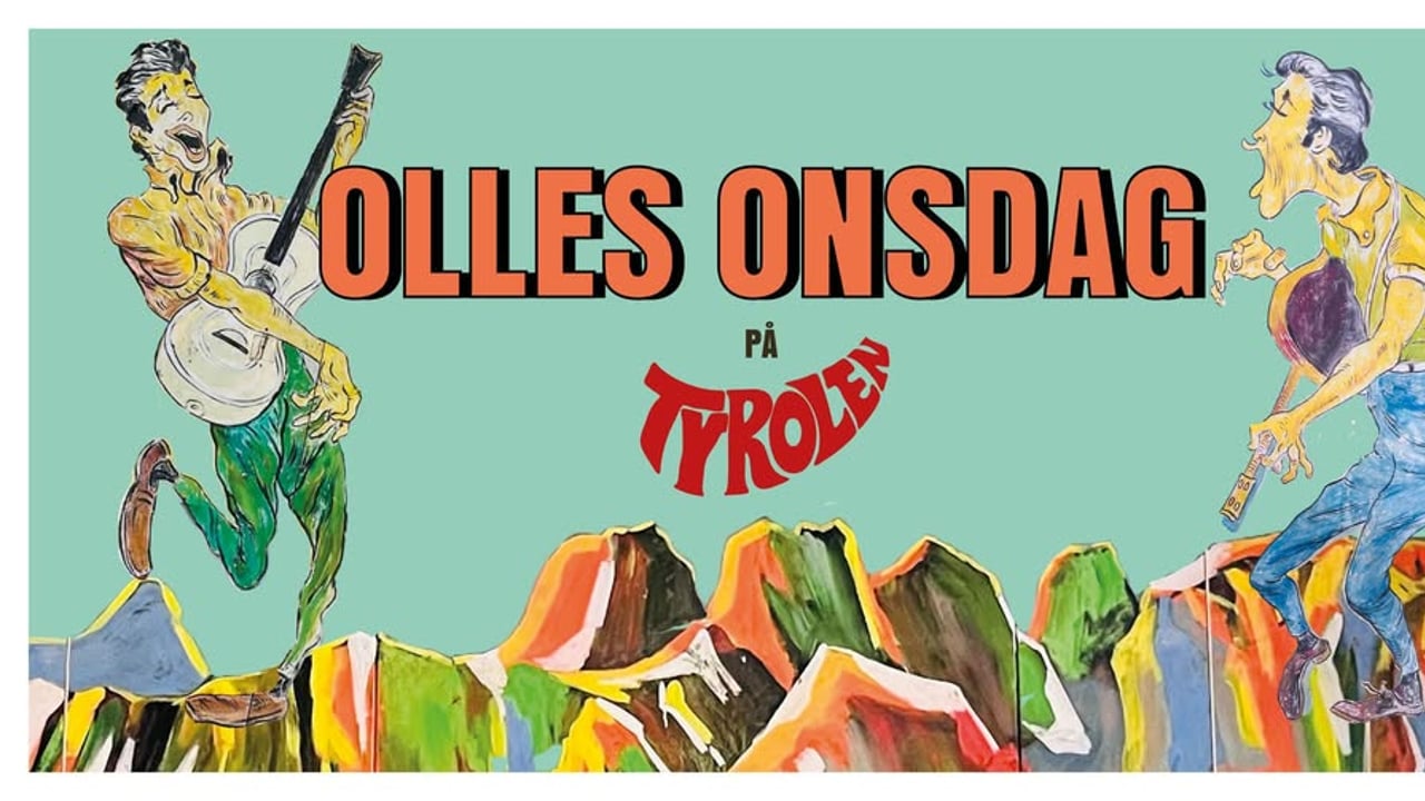 Olles Onsdag på Tyrolen 22 juli