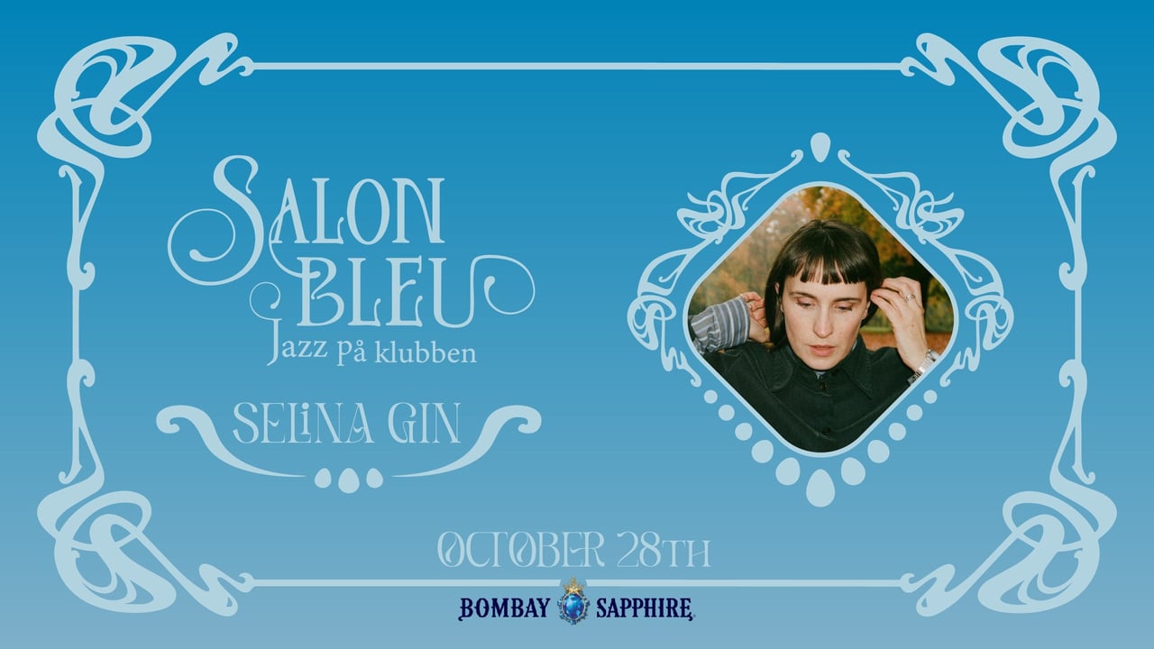 Salon Bleu: Selina Gin
