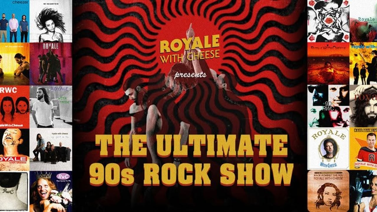 Royale with Cheese Ultimate 90s Rock Show (with support from The Funk Royale) | Paddo RSL, Sydney