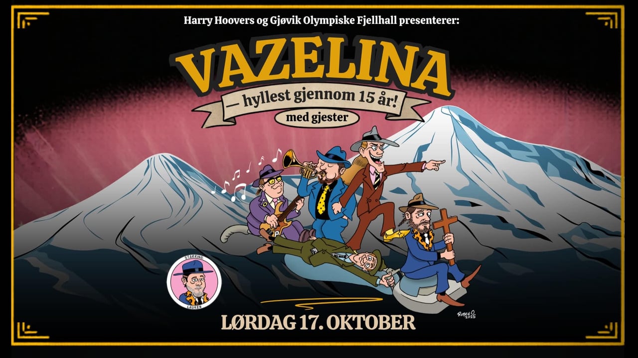 Harry Hoovers 15 år med Vazelina-hyllest