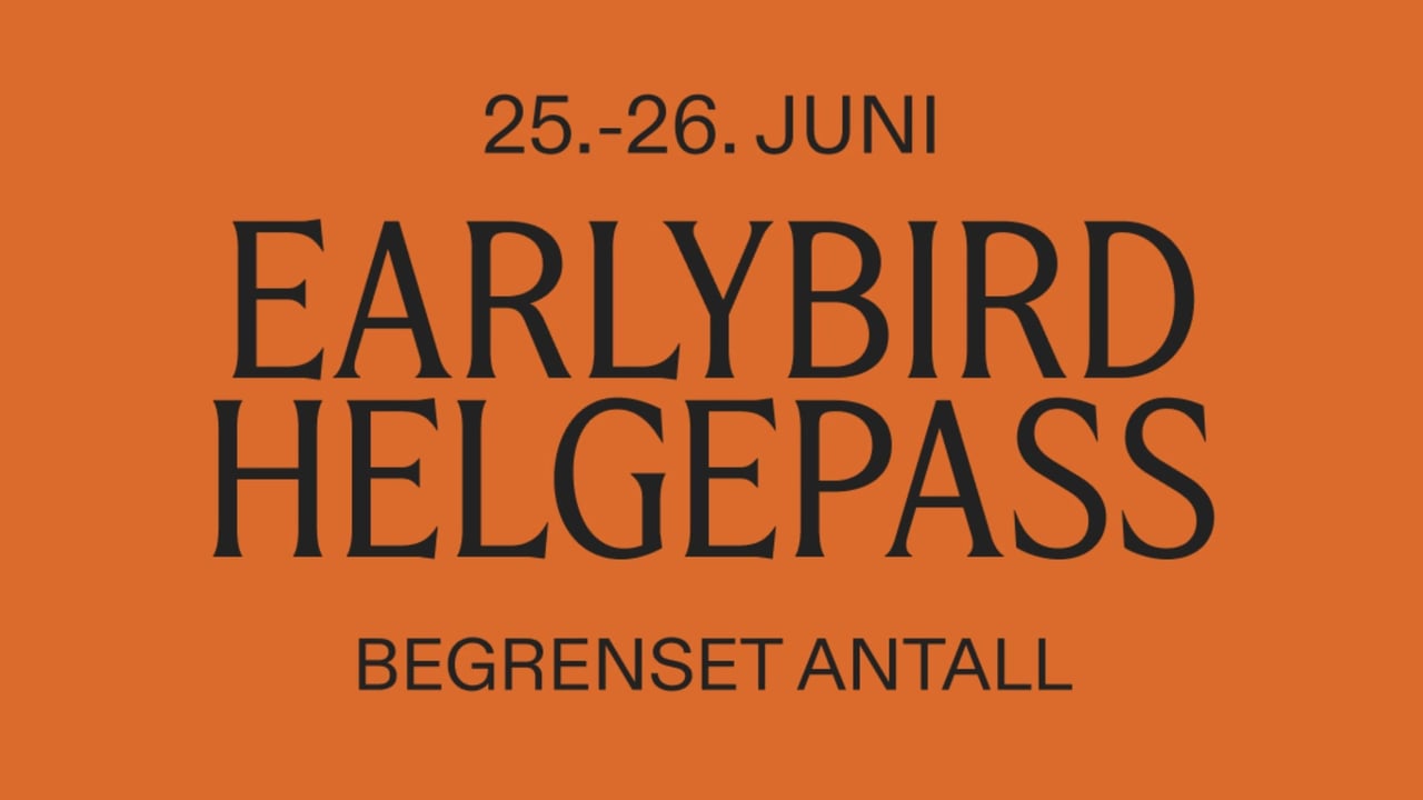 KAKTUSFESTIVALEN EARLYBIRD HELGEPASS 25.-26. JUNI 2027