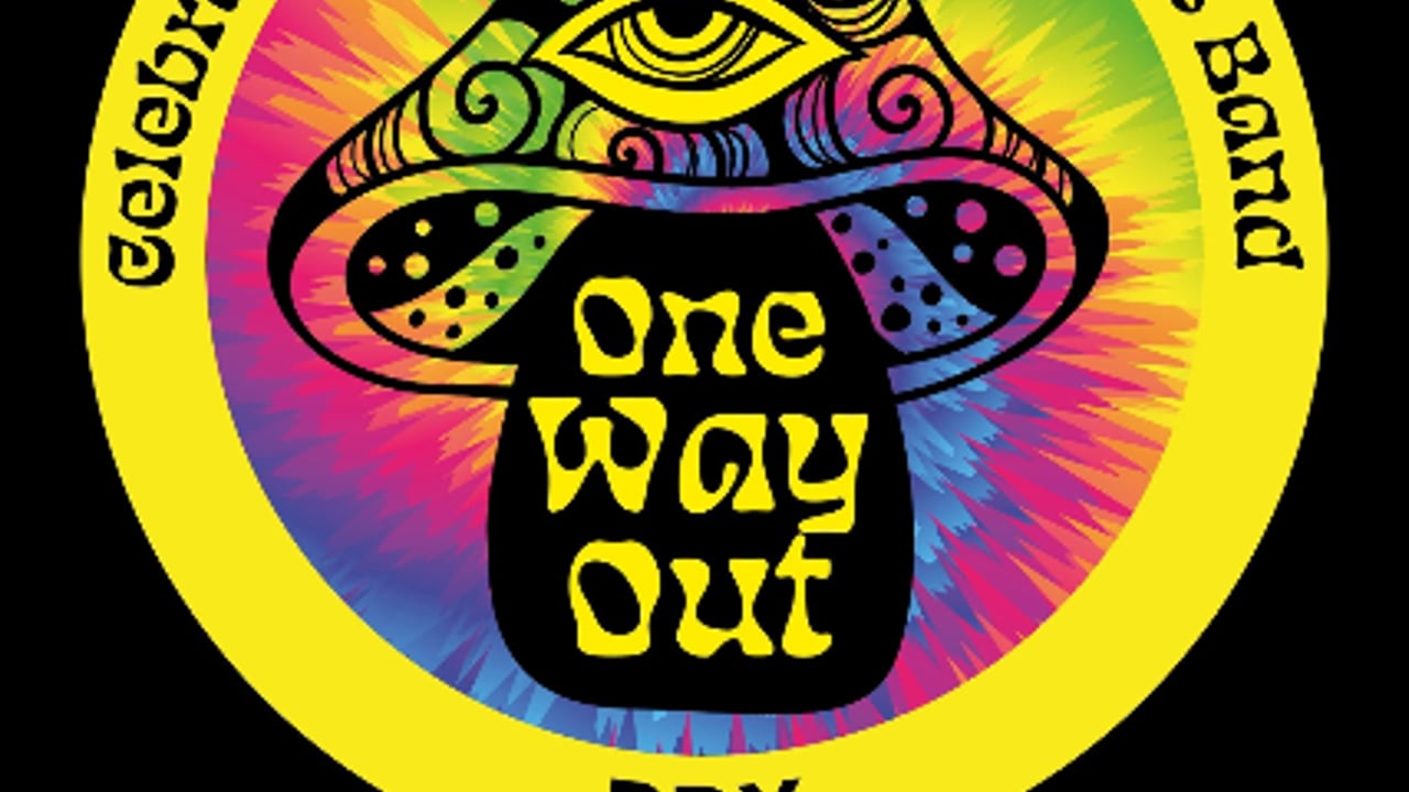 ONE WAY OUT with Special Guests TBA