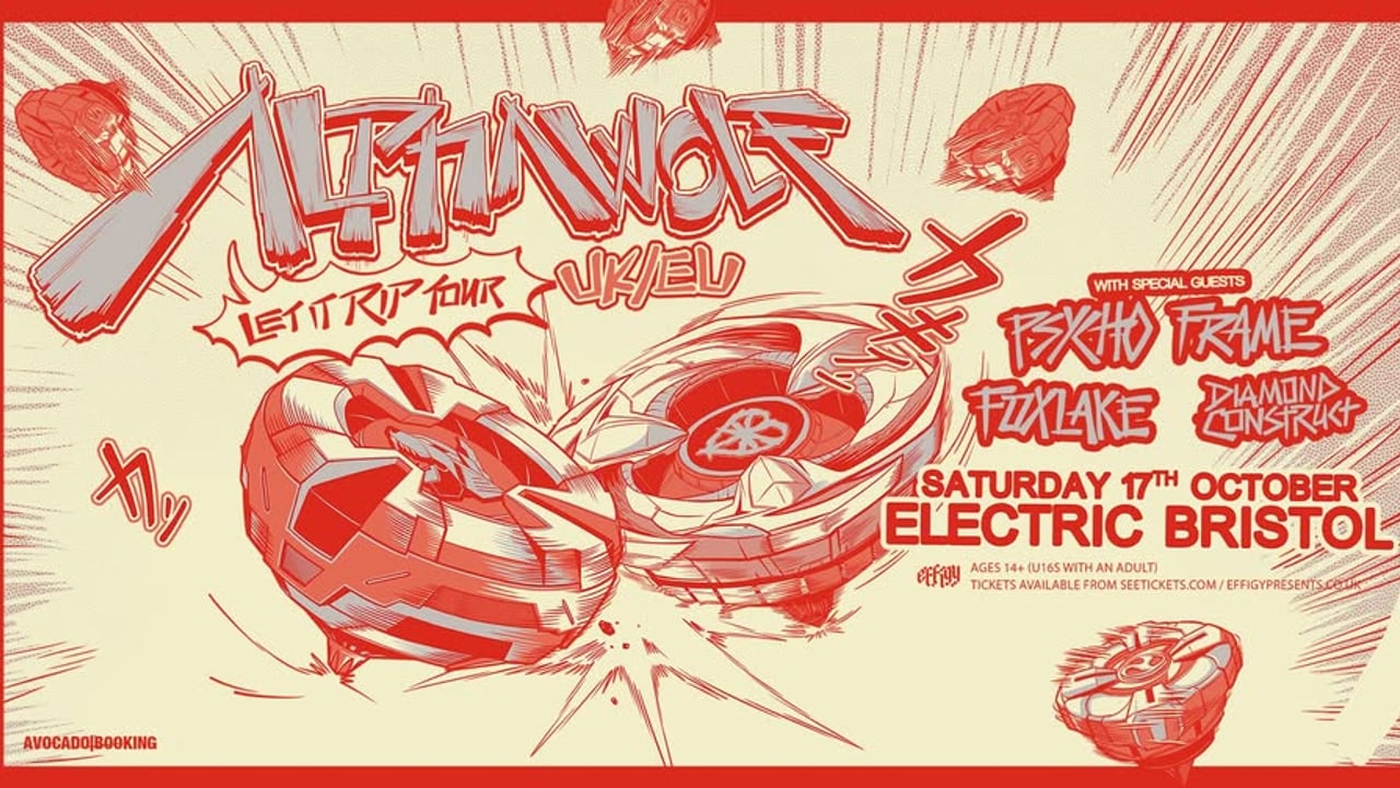 Alpha Wolf plus Psycho-Frame, Fox Lake and Diamond Construct at Electric, Bristol