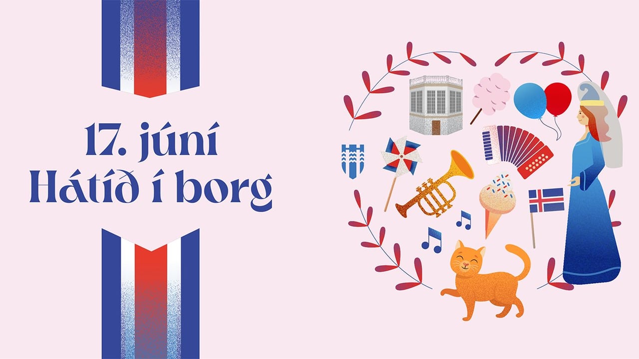 17. júní - Þjóðhátíð í Reykjavík