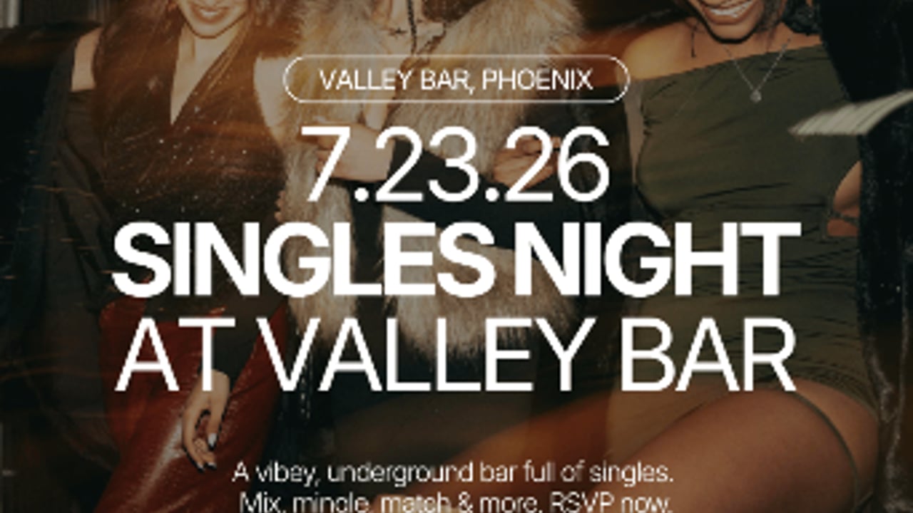 THURSDAY DATING | SINGLES NIGHT @ VALLEY BAR | DOWNTOWN PHOENIX
