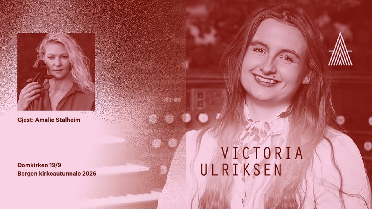 Victoria Ulriksen - Bergen kirkeautunnale