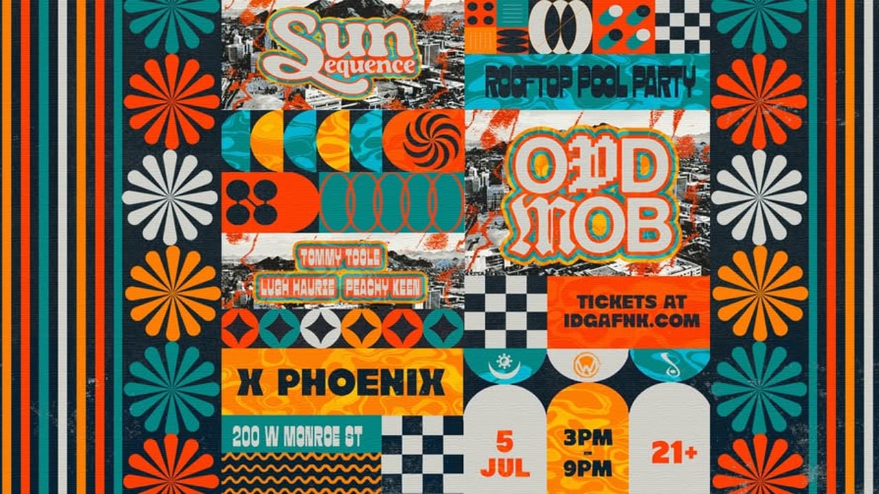 Sun Sequence w/ Odd Mob : X Phoenix Rooftop Pool Party