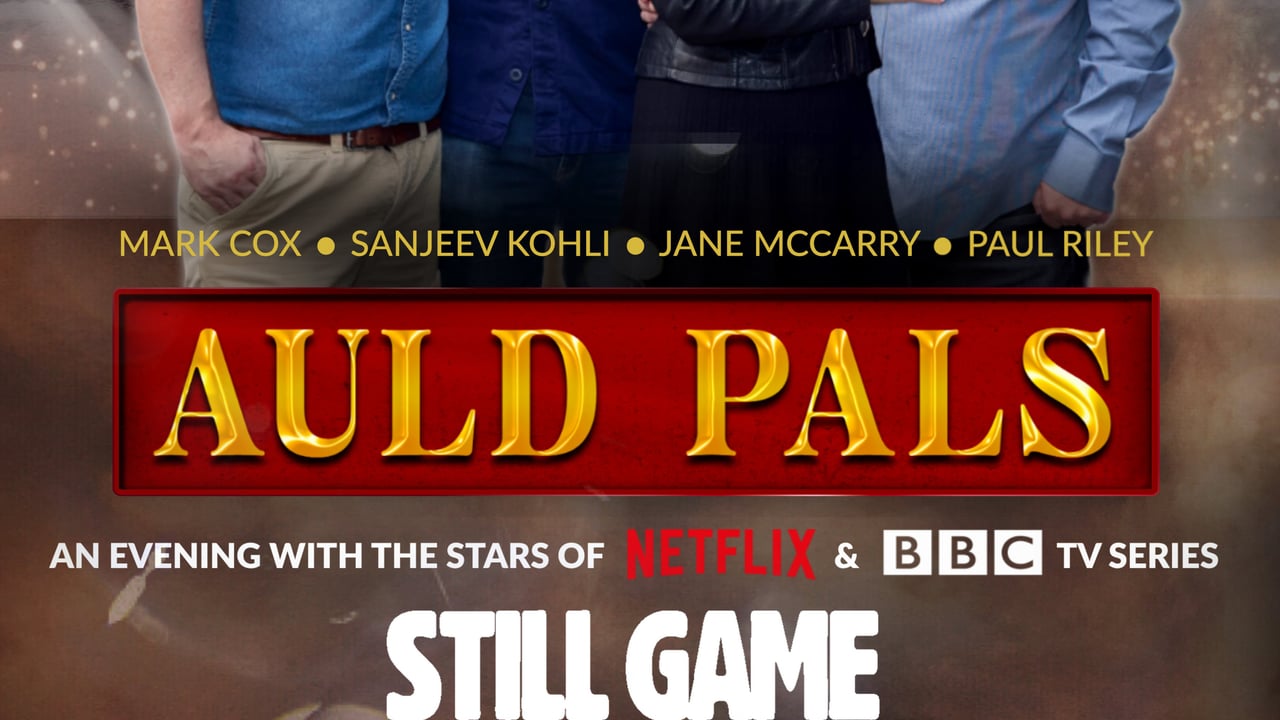 Auld Pals - Still Game