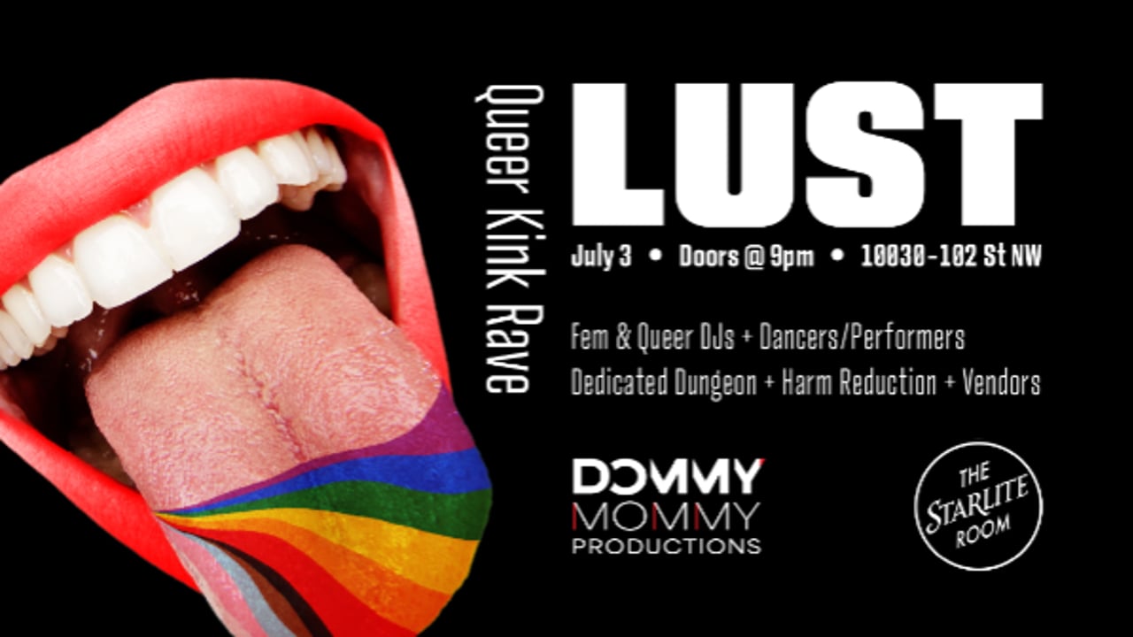 LUST: YEG’s Sexiest Queer Kink Rave