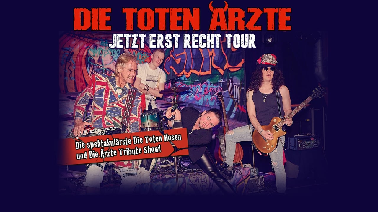 DIE TOTEN ÄRZTE - Die DIE TOTEN HOSEN und Die ÄRZTE Tribute Show!