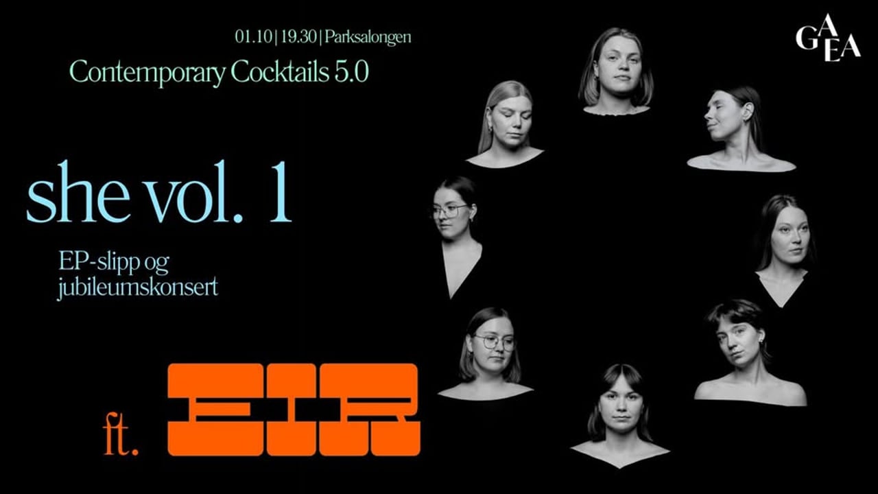 GAEA // CONTEMPORARY COCKTAILS 5.0 // SHE VOL. 1: EP-SLIPP OG 5-ÅRSJUBILEUM