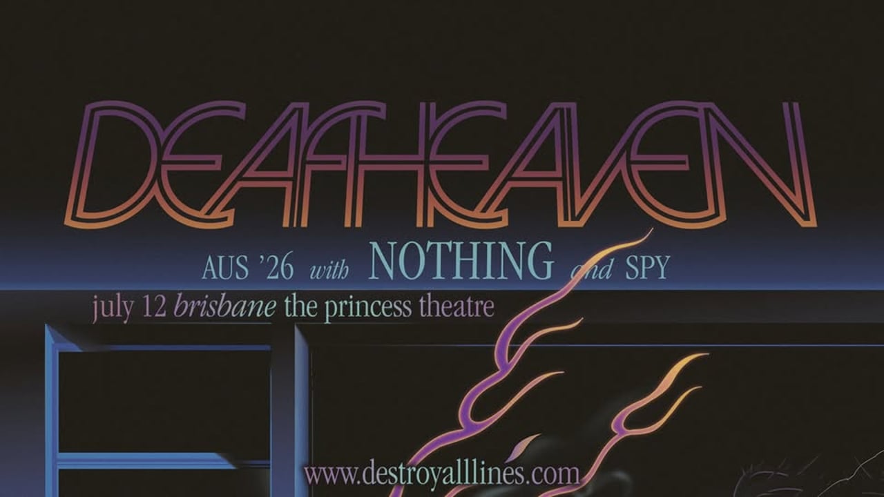 Deafheaven - Brisbane - with special guests Nothing & Spy - Princess Theatre - 18+