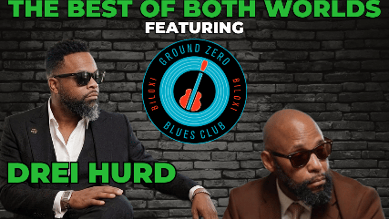 Best of Both Worlds featuring Drei Hurd & C. Richaude Dorsey