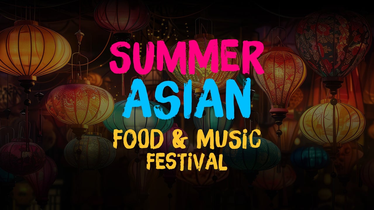 Summer Asian Food & Music Festival