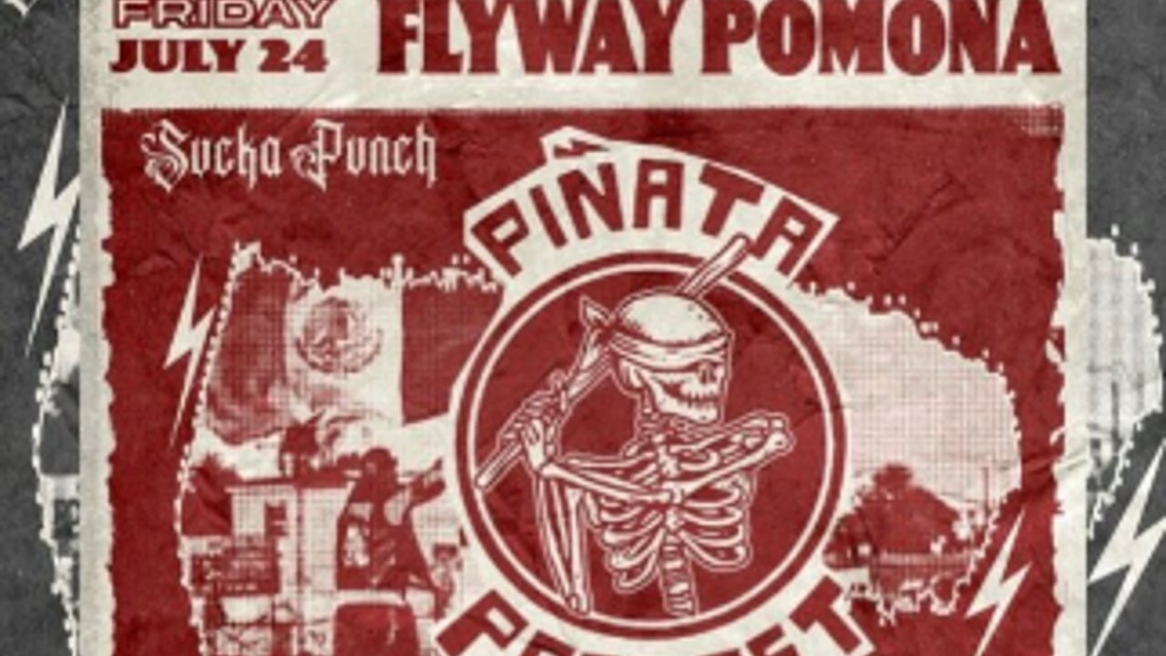 PINATA PROTEST LIVE IN CONCERT AT THE FLYWAY AT THE FOX THEATER IN POMONA