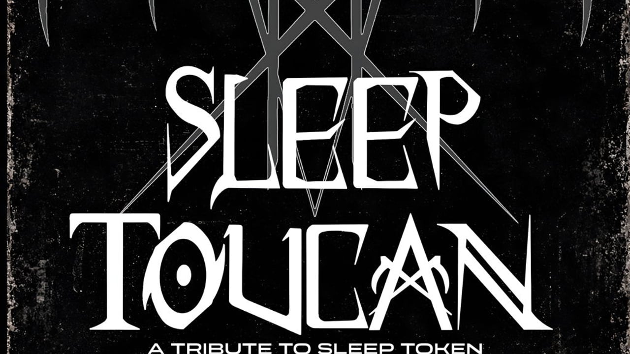SLEEP TOUCAN - A TRIBUTE TO SLEEP TOKEN