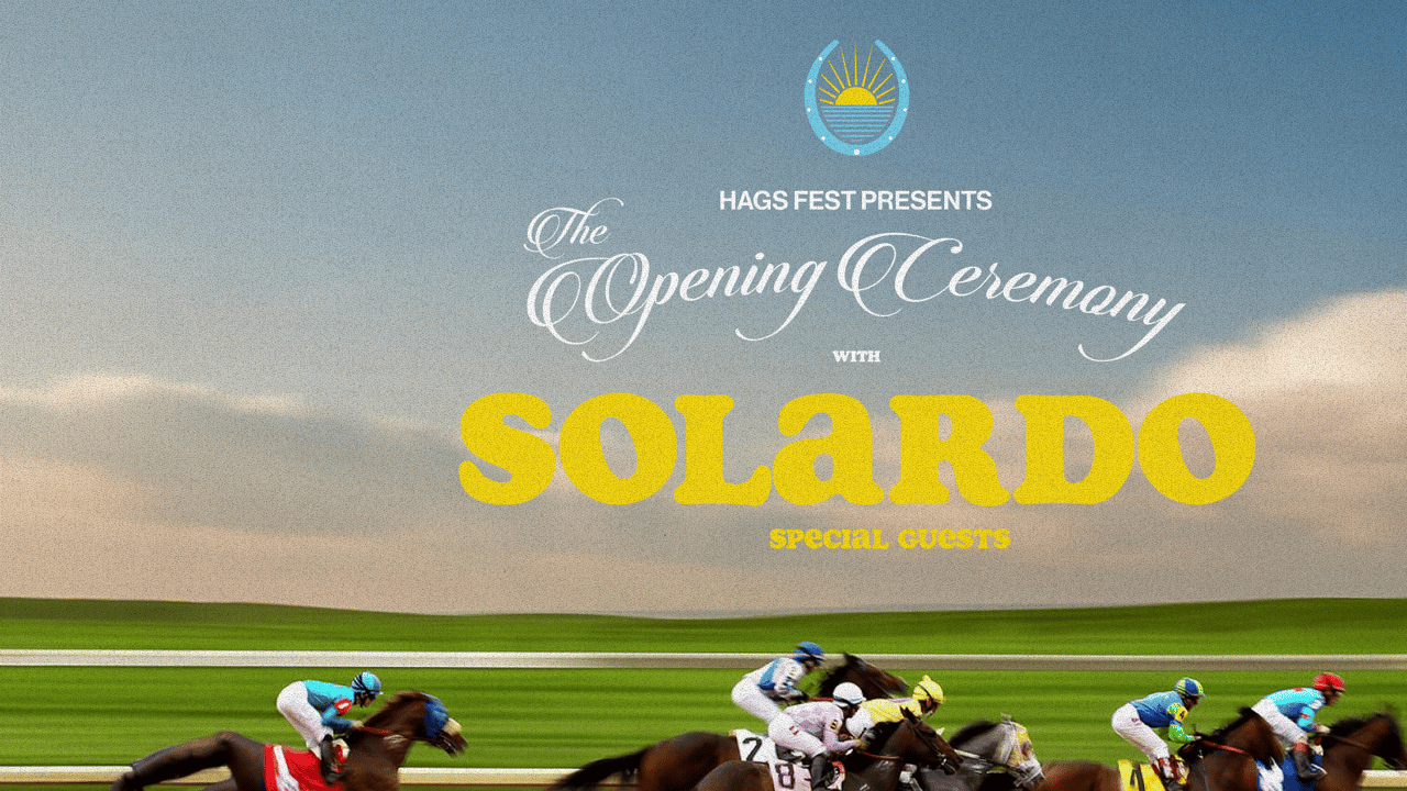 Solardo - Hags Fest Presents: The Opening Day Ceremony