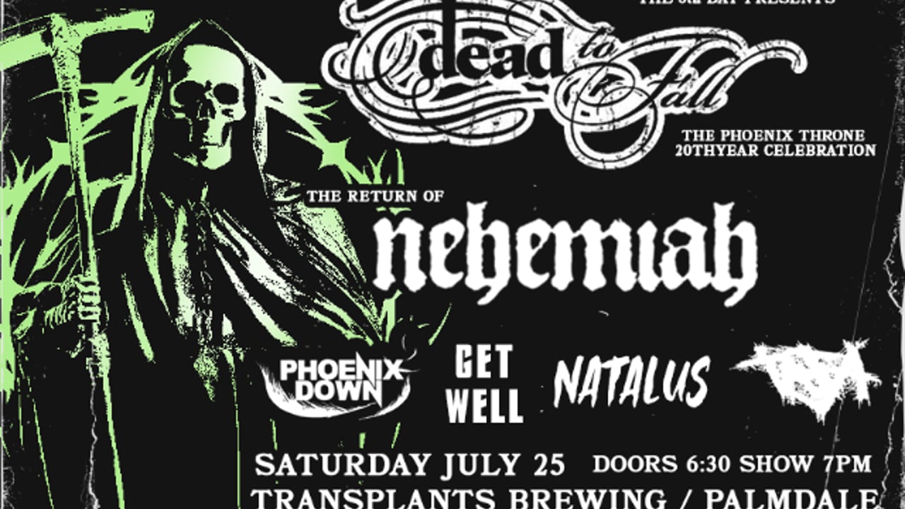 DEAD TO FALL / NEHEMIAH / PHOENIX DOWN