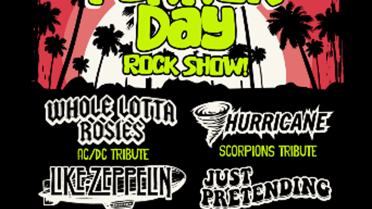 Whole Lotta Rosies, Hurricane, Like Zeppelin, Just Pretending - Summer Day Funner Day Rock Show