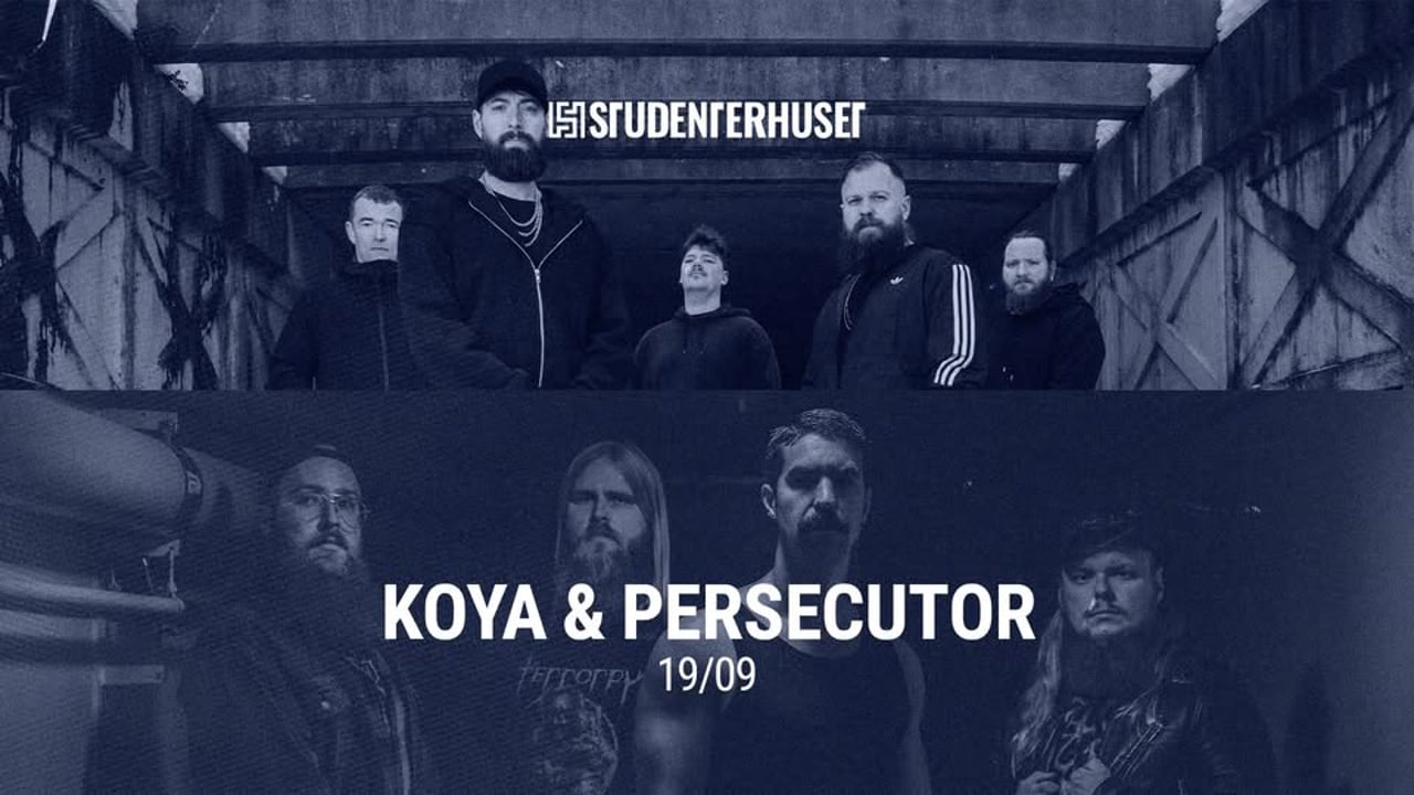 Kōya & Persecutor // Studenterhuset, Aalborg