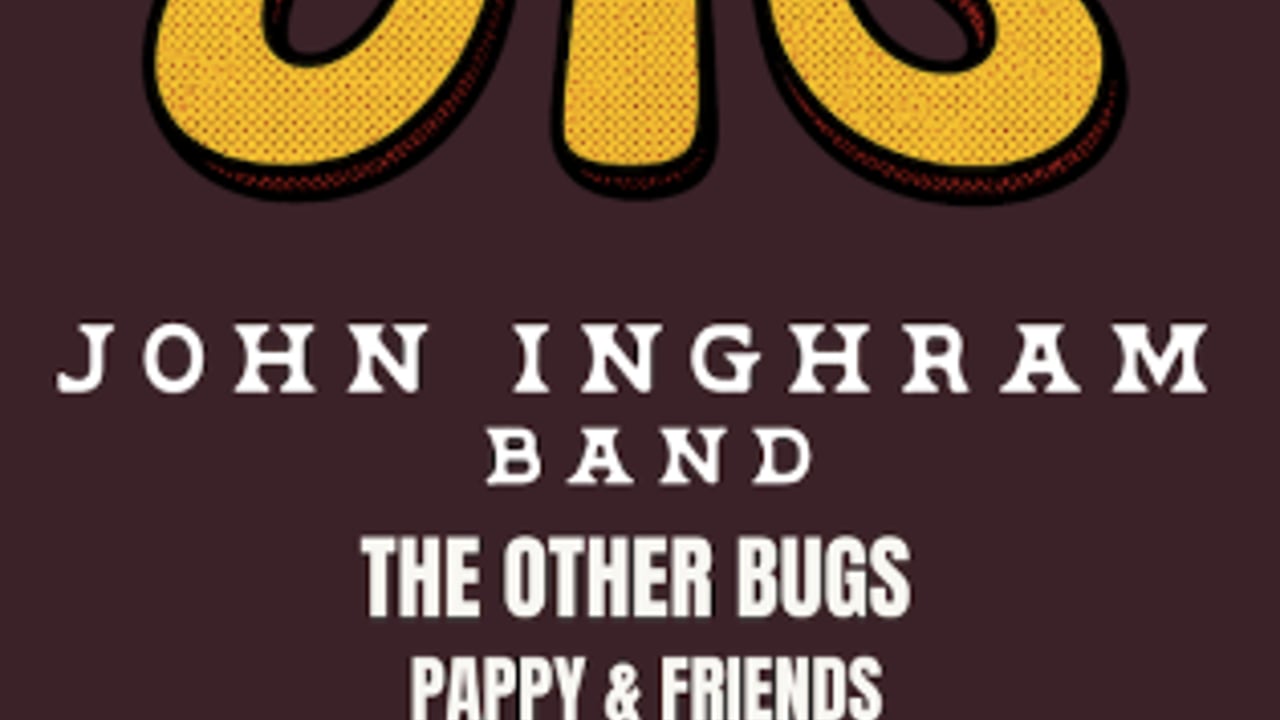 John Inghram band w/ The Other Bugs and Pappy & Friends