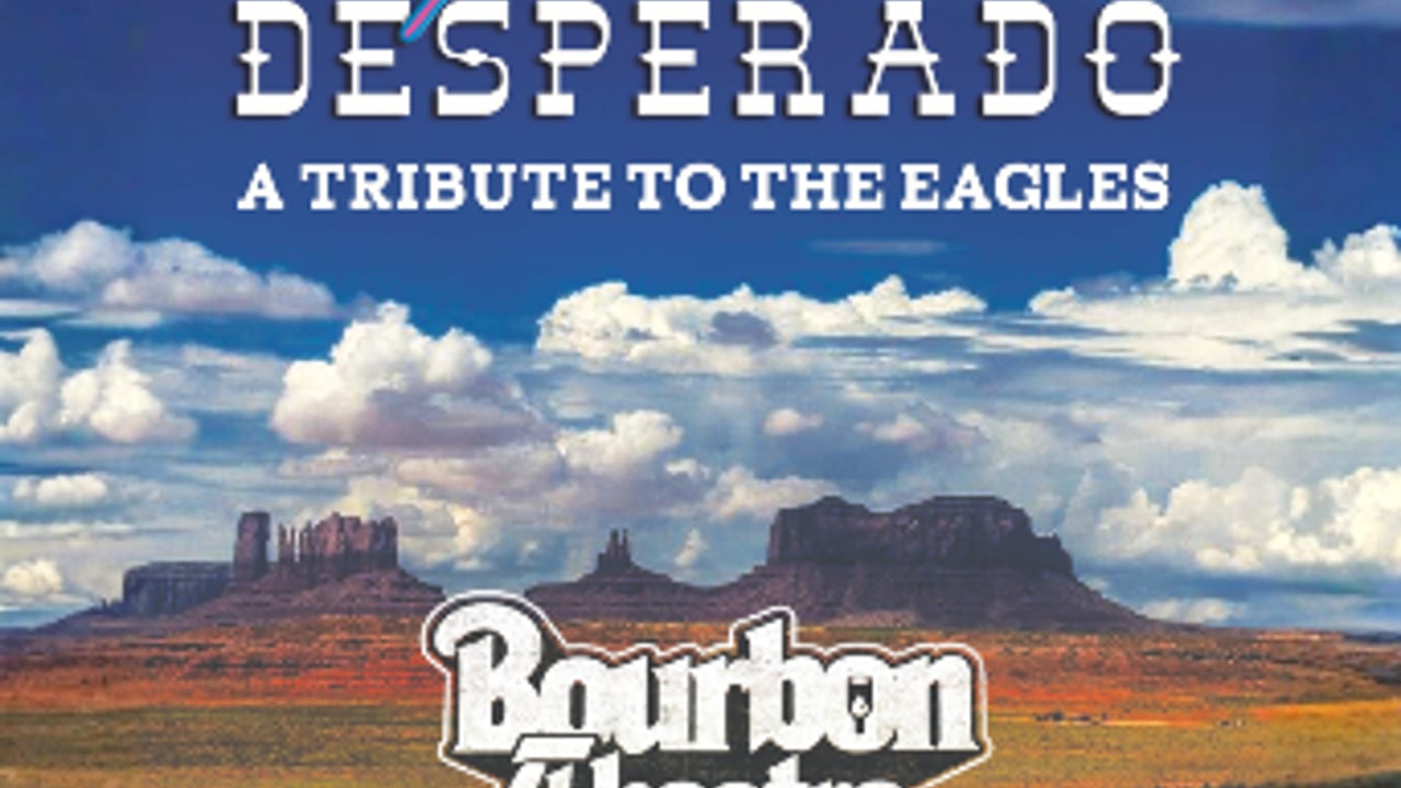 Hotel Desperado: A Tribute to The Eagles