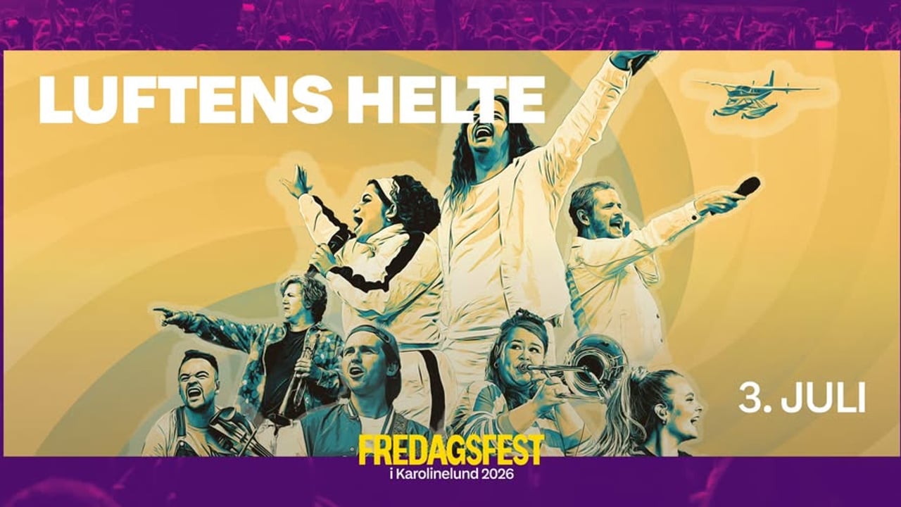 Luftens Helte | Fredagsfest i Karolinelund 2026, Aalborg 