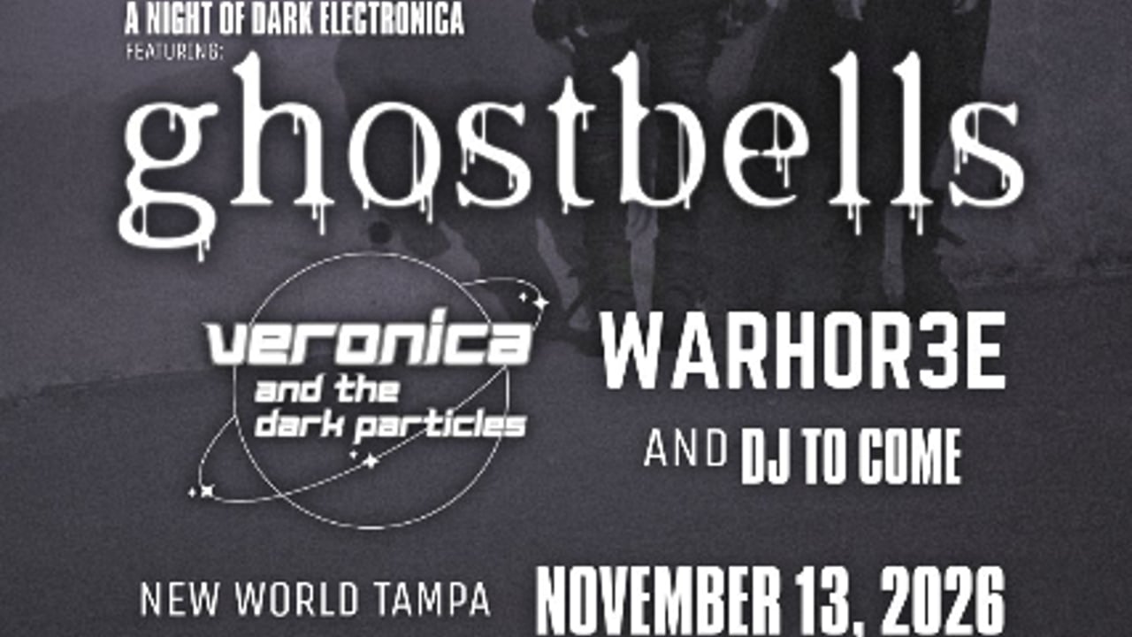 Ghostbells, Veronica and The Dark Particles, and Warhor3e in Tampa