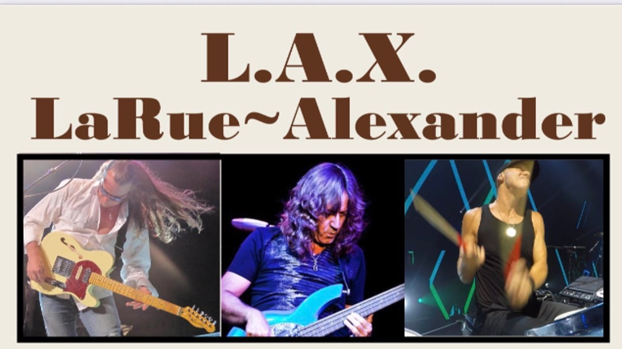 L.A.X (Dave Larue,Glenn Alexander)
